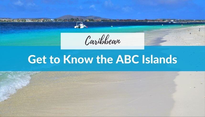 Best Time to Visit Curacao Welcome to the ABC Islands