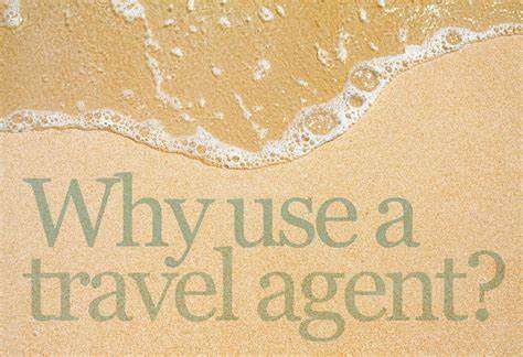 why use a travel agent?